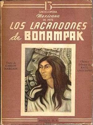 Imagen del vendedor de LOS LACANDONES DE BONAMPAK. Enciclopedia mexicana de arte. a la venta por Asilo del libro