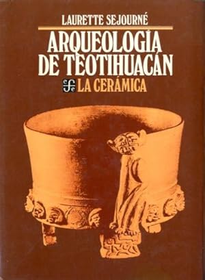 Bild des Verkufers fr Arqueologia de Teotihuacan. La ceramica zum Verkauf von LIBET - Libreria del Riacquisto
