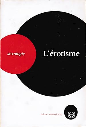 Bild des Verkufers fr Sexologie, n 2 : l'rotisme zum Verkauf von Des livres autour (Julien Mannoni)