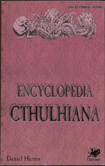 Bild des Verkufers fr Encyclopedia Cthulhiana (Call of Cthulhu Fiction). zum Verkauf von The Bookworm