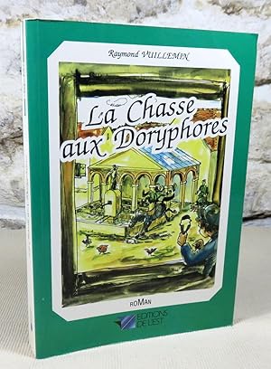 Bild des Verkufers fr La chasse aux doryphores. zum Verkauf von Latulu