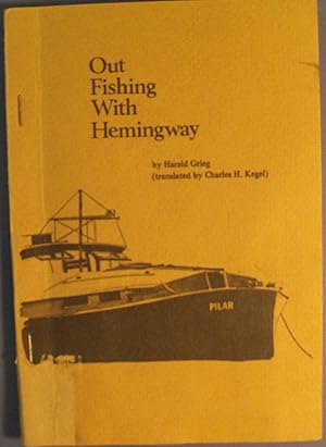 Seller image for OUT FISHING WITH HEMINGWAY for sale by Wilson Book Research
