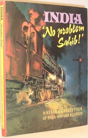 India - No Problem Sahib! - A State By State Tour of India and Her Railway