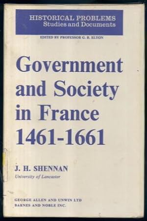 Seller image for Government and Society in France 1461-1661 for sale by Lazy Letters Books