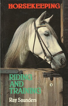 Horsekeeping: Riding and Training