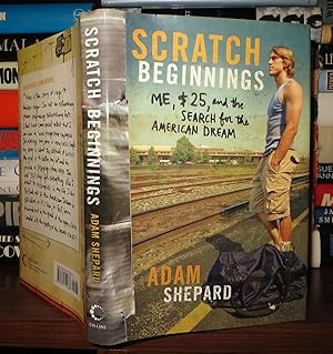 Imagen del vendedor de SCRATCH BEGINNINGS Me, $25, and the Search for the American Dream a la venta por Rare Book Cellar
