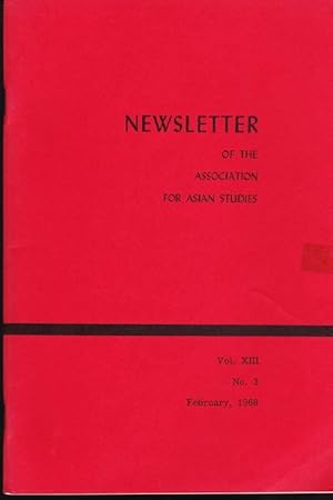 Bild des Verkufers fr Newsletter of the Association for Asian Studies, Vol XIII, No. 3, February, 1968 zum Verkauf von Clausen Books, RMABA