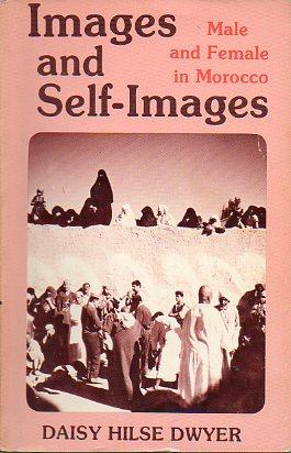 Seller image for MALE AND FEMALE IN MOROCCO. IMAGES AND SELF-IMAGES. for sale by angeles sancha libros