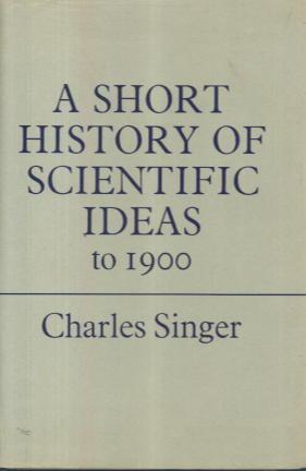 A Short History of Scientific Ideas to 1900