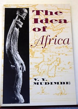 Seller image for The Idea of Africa for sale by RON RAMSWICK BOOKS, IOBA
