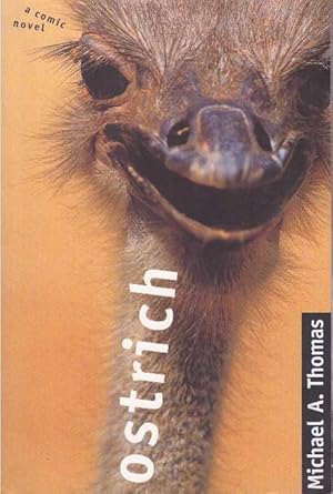 OSTRICH.; A Comic Novel