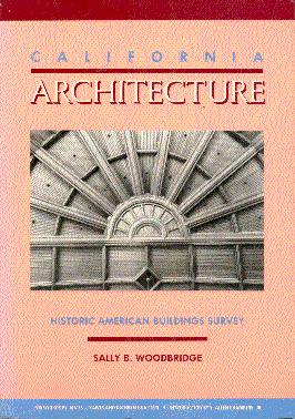 Bild des Verkufers fr California Architecture: Historic American Buildings Survey zum Verkauf von LEFT COAST BOOKS