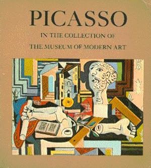 Image du vendeur pour Picasso in the Collection of the Museum of Modern Art, Including Remainder-Interest and Promised Gifts mis en vente par LEFT COAST BOOKS