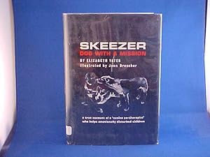 Skeezer; Dog with a Mission