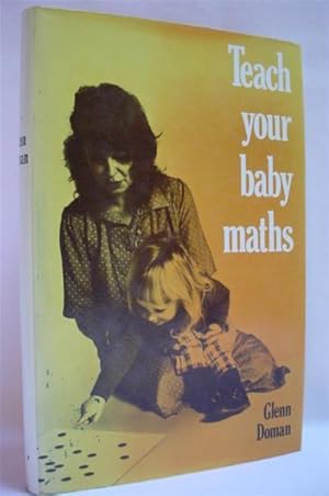 Teach Your Baby Maths: The Gentle Revolution Series