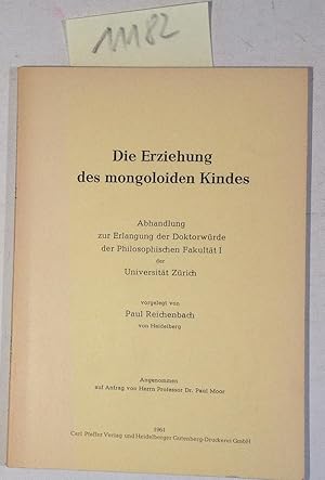 Imagen del vendedor de Die Erziehung Des Mongoloiden Kindes - Dissertation a la venta por Antiquariat Trger