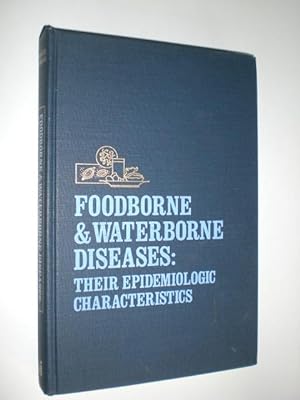 Bild des Verkufers fr Foodborne an Waterborne Diseases. Their Epidemiologic Characteristics. zum Verkauf von Stefan Kpper