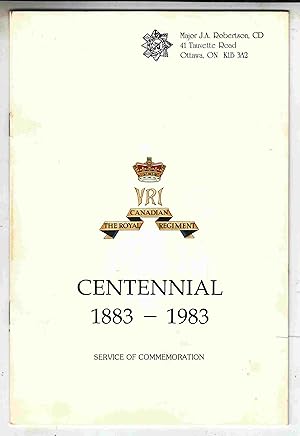 Image du vendeur pour The Royal Canadian Regiment Centennial 1883 - 1983 Service of Commemoration mis en vente par Riverwash Books (IOBA)