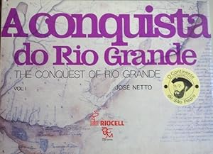 Seller image for A Conquista do Rio Grande Vol. 1 - The Conquest of Rio Grande for sale by Tangible Tales