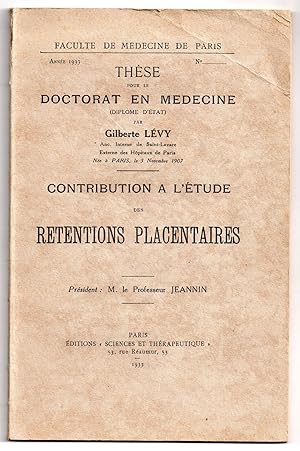 Contribution à l'étude des rétentions placentaires