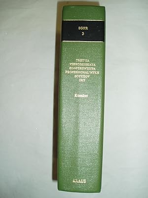 Tret'ya vserossiiskaya konferentsiya professional'nykh soiuzov.,./ Third All-Russian Conference o...