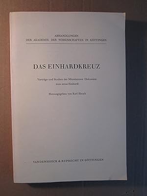 Seller image for Das Einhardkreuz : Vortrge und Studien der Mnsteraner Diskussion zum arcus Einhardi for sale by Expatriate Bookshop of Denmark