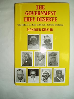 The Government They Deserve : Role of the Elite in Sudan's Political Evolution