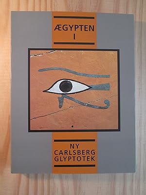 Aegypten : katalog : [Volume 1] I (3000-1550 f. Kr.)