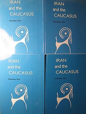 Iran and the Caucasus : Research Papers from the Caucasian Centre for Iranian Studies : Volume 18...