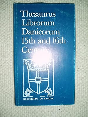 Seller image for Thesaurus librorum Danicorum 15th and 16th century for sale by Expatriate Bookshop of Denmark
