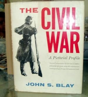 The Civil War: A Pictorial Profile