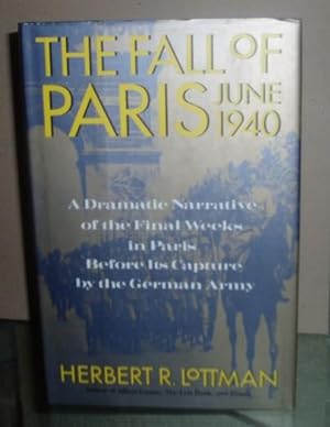 Bild des Verkufers fr The Fall of Paris: June 1940 zum Verkauf von BJ's Book Barn