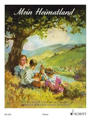 Seller image for Mein Heimatland : Die schnsten Volks-, Wander-, Trink- und Scherzlieder. Klavier mit Text. for sale by AHA-BUCH GmbH