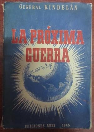 LA PROXIMA GUERRA