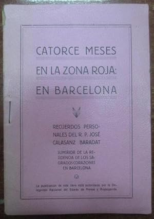 CATORCE MESES EN LA RAZON ROJA: EN BARCELONA