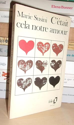 Seller image for C'ETAIT CELA NOTRE AMOUR for sale by Planet's books