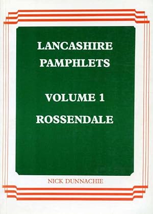 Lancashire Pamphlets : Volume 1 Rossendale