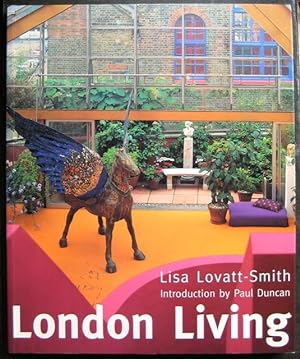 Bild des Verkufers fr London Living. Introduction by Paul Duncan zum Verkauf von James Fergusson Books & Manuscripts