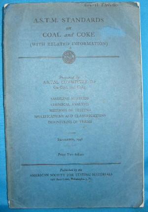 A.S.T.M. Standards on Coal and Coke (with related information)