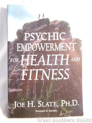 Psychic Empowerment for Health and Fitness