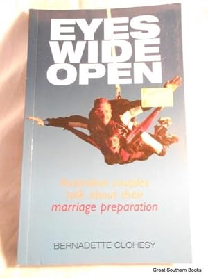 Seller image for Eyes Wide Open : Australian Couples Talk about Their Marriage Preparation for sale by Great Southern Books