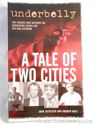 Seller image for Underbelly: A Tale of Two Cities for sale by Great Southern Books