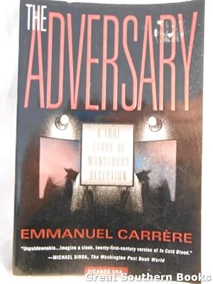 The Adversary: A True Story of Monstrous Deception