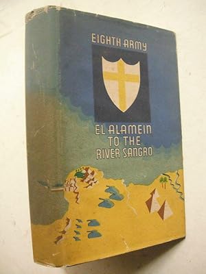 Eighth Army: El Alamein to the River Sangro (SIGNED COPY)