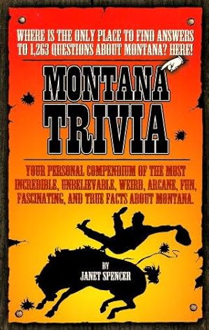 Seller image for MONTANA TRIVIA for sale by Grandmahawk's Eyrie