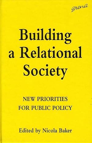 Building a Relational Society: New Priorities for Public Policy