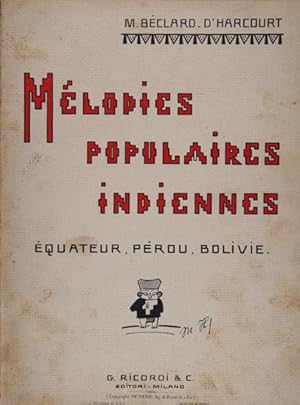 Mélodies Populaires Indiennes. Équateur, Pérou, Bolivie