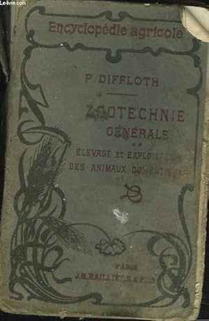 Seller image for ZOOTECHNIE GENERALE. II. ELEVAGE ET EXPLOITATION DES ANIMAUX DOMESTIQUES for sale by Le-Livre