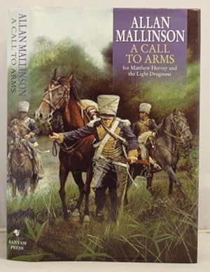 Image du vendeur pour A Call to Arms mis en vente par Leakey's Bookshop Ltd.