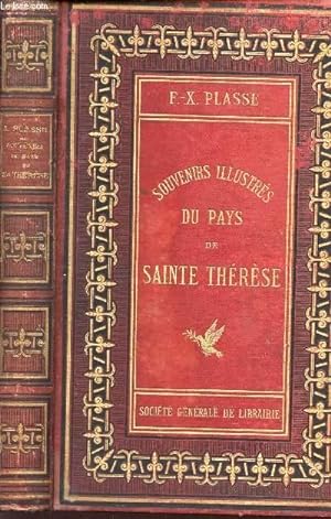 Bild des Verkufers fr SOUVENIRS ILLUSTRES DU PAYS DE SAINTE THERESE. zum Verkauf von Le-Livre